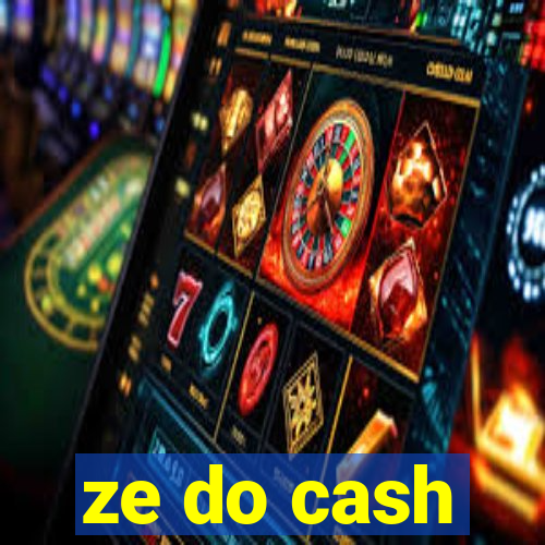 ze do cash